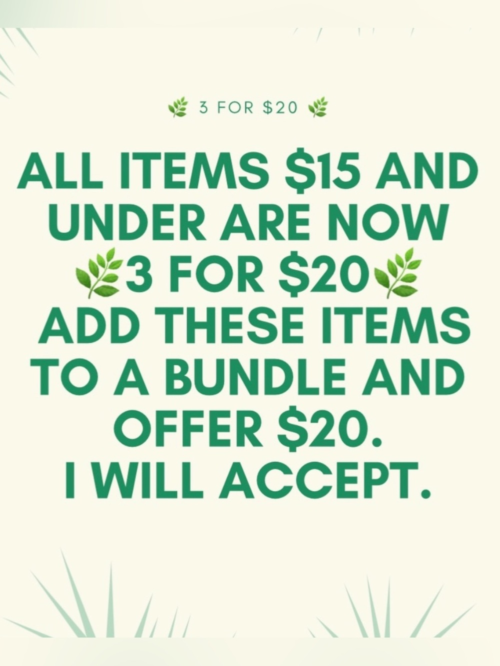 All items $15 and under are 🌿3 for $20🌿. Bundle shorts and shirts to save!